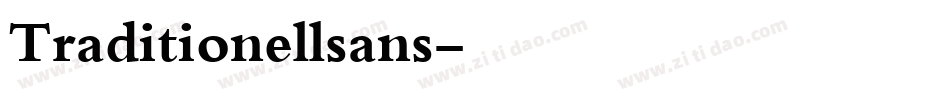 Traditionellsans字体转换