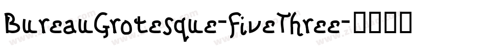 BureauGrotesque-FiveThree字体转换