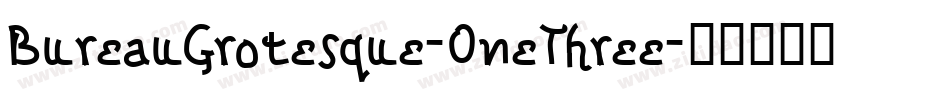 BureauGrotesque-OneThree字体转换