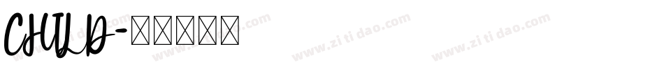 CHILD字体转换