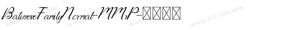 BalineseFamilyNormal-MMrP字体转换