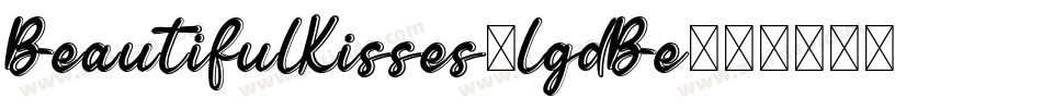 BeautifulKisses-lgdBe字体转换