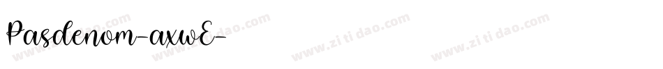 Pasdenom-axwE字体转换