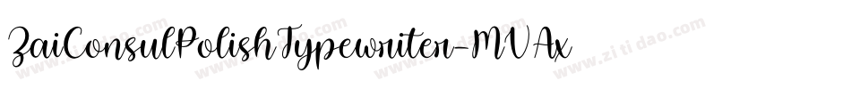 ZaiConsulPolishTypewriter-MVAxw字体转换