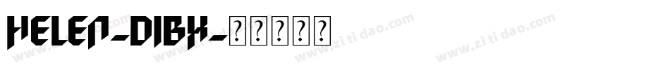 Helen-d1Bx字体转换