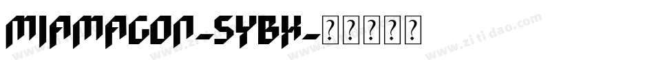 Miamagon-5YBx字体转换