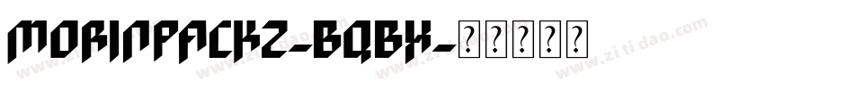 Morinpack2-BqBx字体转换