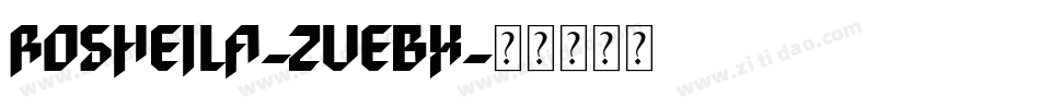 Rosheila-ZVEBx字体转换
