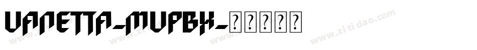Vanetta-MVpBx字体转换