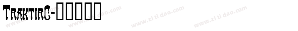TraktirC字体转换