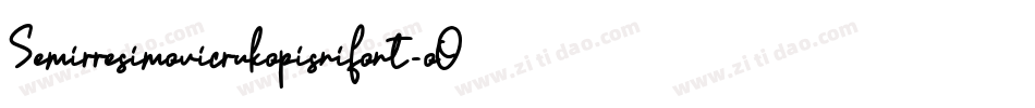 Semirresimovicrukopisnifont-oO7q字体转换