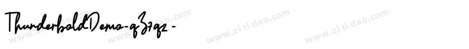 ThunderboldDemo-qZ7q2字体转换 ThunderboldDemo-qZ7q2字体转换