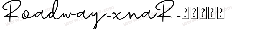 Roadway-xnaR字体转换