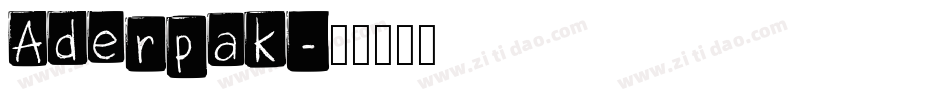 Aderpak字体转换