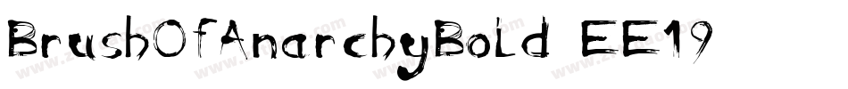 BrushOfAnarchyBold-EE19字体转换