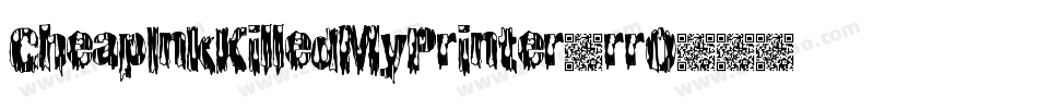 CheapInkKilledMyPrinter-rrO字体转换