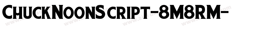 ChuckNoonScript-8M8RM字体转换