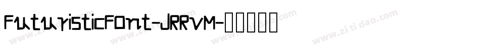 FuturisticFont-JRRvM字体转换
