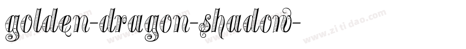 golden-dragon-shadow字体转换