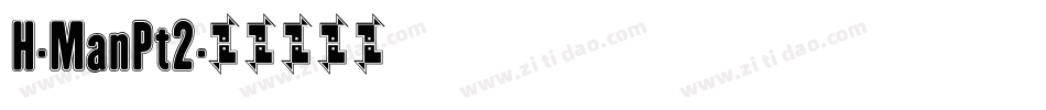 H-ManPt2字体转换