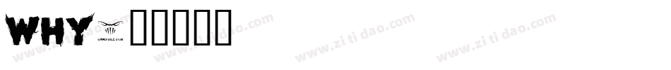 Why字体转换