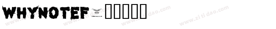 WhyNotEF字体转换