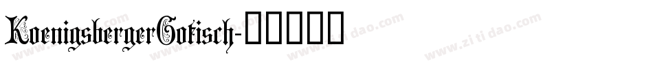 KoenigsbergerGotisch字体转换
