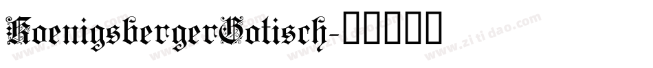 KoenigsbergerGotisch字体转换