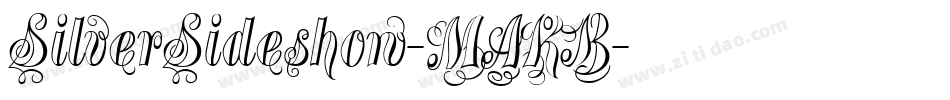 SilverSideshow-MAKB字体转换