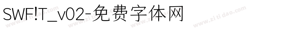 SWF!T_v02字体转换