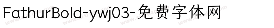 FathurBold-ywj03字体转换
