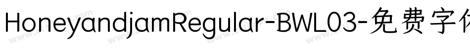HoneyandjamRegular-BWL03字体转换