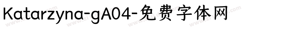 Katarzyna-gA04字体转换