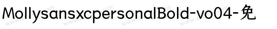 MollysansxcpersonalBold-vo04字体转换