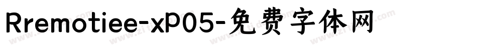 Rremotiee-xP05字体转换
