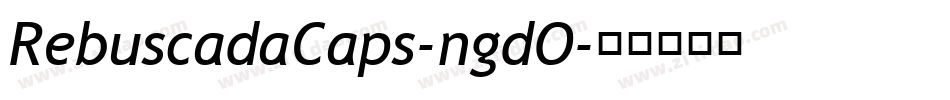 RebuscadaCaps-ngdO字体转换