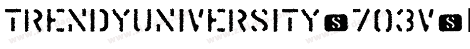 TrendyUniversity-7O3V字体转换