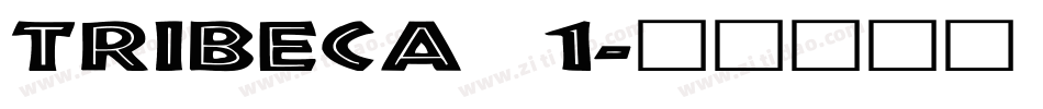 TRIBECA_1字体转换