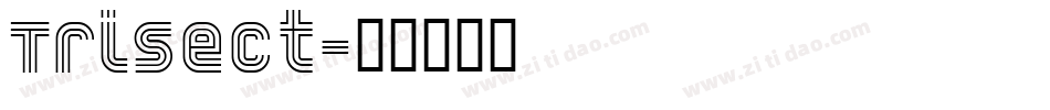 Trisect字体转换