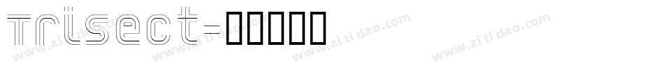 Trisect字体转换