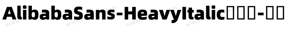 AlibabaSans-HeavyItalic转换器字体转换