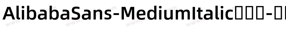 AlibabaSans-MediumItalic手机版字体转换