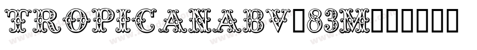TropicanaBv-83M字体转换