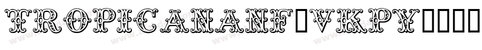 TropicanaNf-vKPy字体转换