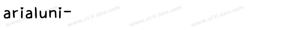 arialuni字体转换