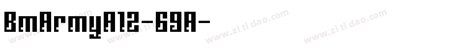BmArmyA12-G9A字体转换