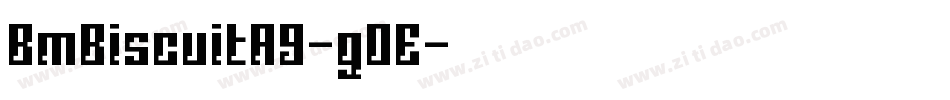 BmBiscuitA9-gOE字体转换