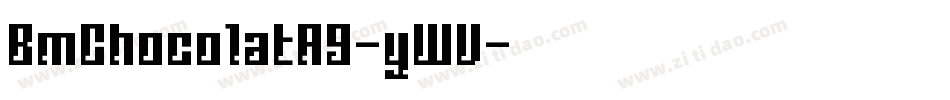 BmChocolatA9-yWV字体转换