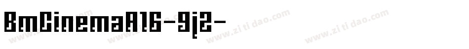 BmCinemaA16-9j2字体转换