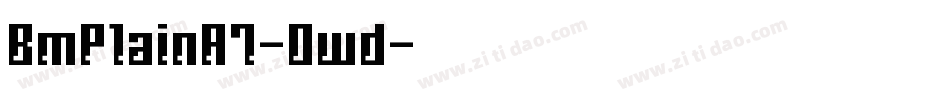 BmPlainA7-0wd字体转换